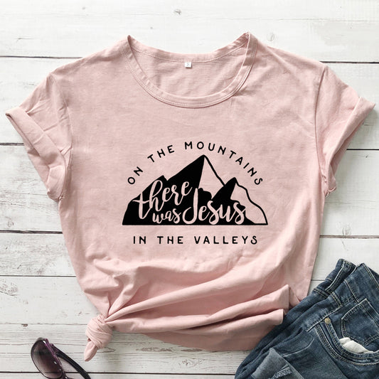 On There Is Jesus In The Valley T Shirt