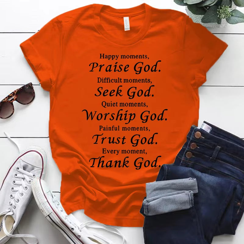 Happy Moments, Praise God" Inspirational T-Shirt