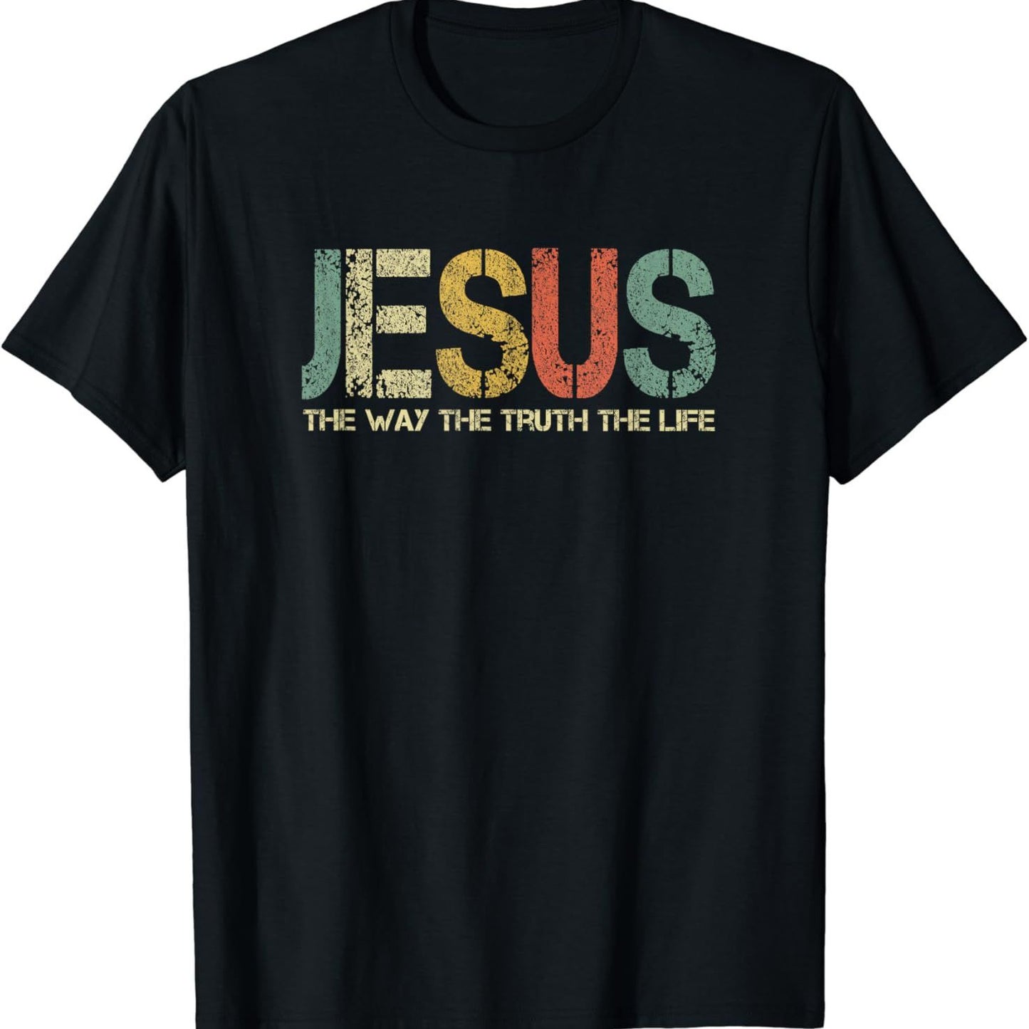 The Way Truth Christian T Shirt