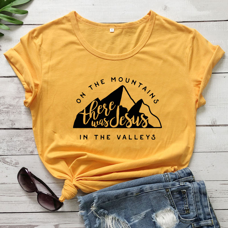 On There Is Jesus In The Valley T Shirt