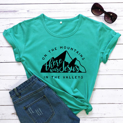 On There Is Jesus In The Valley T Shirt