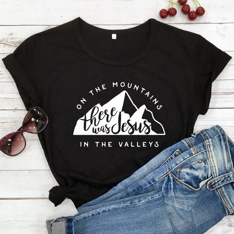 On There Is Jesus In The Valley T Shirt