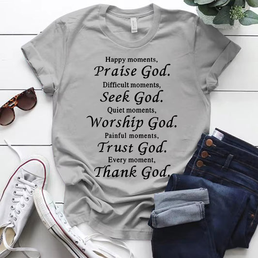 Happy Moments, Praise God" Inspirational T-Shirt 