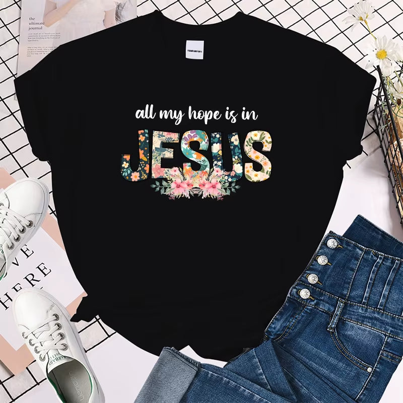 All My Hope is in Jesus" Floral T-Shirt