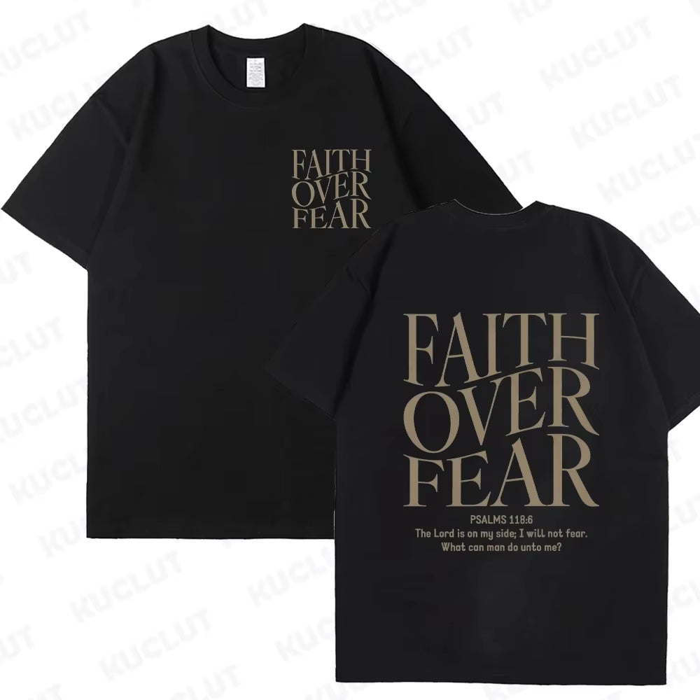 Faith over Fear Christian graphic T-shirt