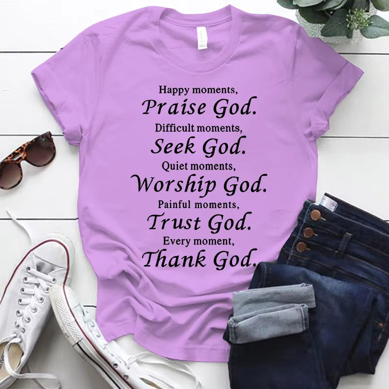 Happy Moments, Praise God" Inspirational T-Shirt 