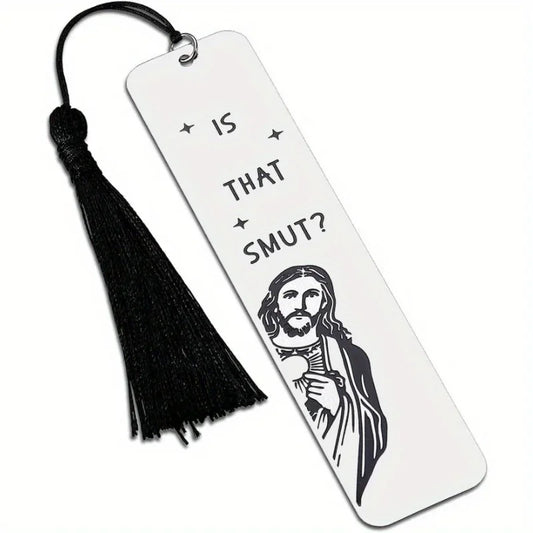 "Is That Smut?" Bookmark — Stainless Steel