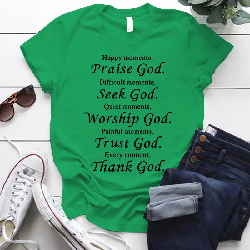 Happy Moments, Praise God" Inspirational T-Shirt 