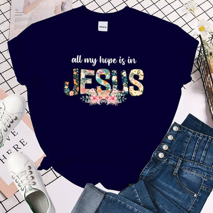 All My Hope is in Jesus" Floral T-Shirt