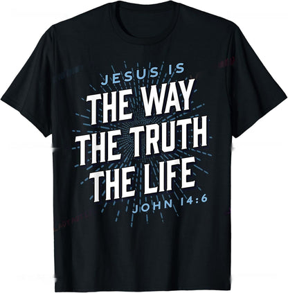 The Way Truth Christian T Shirt
